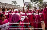 El movimiento feminista en India - grupos.es.amnesty.org · El movimiento feminista en India Olivia Scharf, presentación para Amnistía Internacional Sevilla Sesión formativa: 16