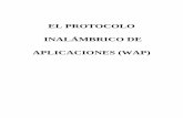 EL PROTOCOLO INALÁMBRICO DE APLICACIONES (WAP)bibliotecadigital.tamaulipas.gob.mx/archivos/descargas/902a14693... · Adicionalmente, este proxy codifica las respuestas del servidor