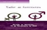 Taller de feminismos - e-ocsi.org · Con tarjetas de otros colores, pegamos en la pizarra otras frases motivadoras sobre cómo va a funcionar el taller: 6 Lo oigo y lo olvido" "Lo