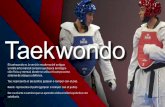 Taekwondo · Taekwondo El taekwondo es la versión moderna del antiguo y noble arte marcial coreano que busca la integra-ción física y mental, donde se utiliza el cuerpo como