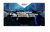 El Marzo, - aam.cl · AAM, Asociación Chilena de Agencias de Medios, A.G, desarrolló un software que permite, a partir del año 2014, obtener información relevante de inversión