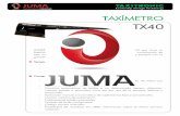 TX40 ES JUMA - tienda no encontrada en tiendy juma.pdf · - Aplicación manual y automática de suplementos fijos y porcentuales. - Importe máximo de suplemento. - Totalizadores