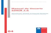 Manual de Usuario SIMIN 2 - sernageomin.cl · Servicio Nacional de Geología y Minería | SIMIN 2.0 | Módulo de Administración de Usuarios Página 3 de 20 Objetivos del Sistema