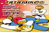TÉCNICAS PASATIEMPOS ENTREVISTAS CURIOSIDADES …tatamikos.com/wp-content/uploads/2013/01/revista_tatamikos_2010_2.pdf · tÉcnicas de judo que te mostramos a continuaciÓn: hiza