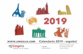 Calendario 2019 – español  Calendario 2019 – español Lingo4you mail@lingolia.com Ilustraciones: Stefanie Czapla  SUPÉRATE CON LOS IDIOMAS Lorraine Garchery