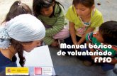 Manual básico de voluntariado FPSC - promocionsocial.org · ¿Qué te gustaría aprender en este curso sobre voluntariado? Manual voluntariado 2013_28 JUNIO:Maquetación 1 28/06/2013