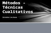 Métodos - Técnicas Cualitativosorion2020.org/archivo/qualitas/PPP/02_newIQL_Metodosytecnicas.pptx · PPT file · Web viewConfusión en las ciencias sociales entre lo que es una