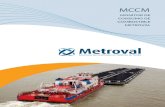 MONITOR DE CONSUMO DE COMBUSTIBLE METROVAL - MCCM.pdf · sus flotas movidas con motores diesel. En determinadas aplicaciones tales como: Generación de Energia, Barcos,