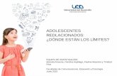 ADOLESCENTES REDLACIONADOS: ¿DÓNDE ESTÁN LOS …comunicaciones.udd.cl/files/2015/06/Presentación-Adolescentes... · adolescentes tempranos, de establecimientos educacionales con