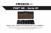 POD HD - Serie DT · lizar, editar y recuperar los ajustes para utilizarlos con ... • ¡Toca algunos de tus riffs favoritos y escucharás como suena el tono del POD HD a ...