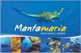 1 Santa Maria, la isla situada en el extremo sudoeste del Archipiélago de las …divecenter.mantamaria.com/wp-content/uploads/2019/01/2019... · 2019-01-09 · Reserva Natural de