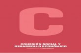 COHESIÓN SOCIAL Y DESARROLLO ECONÓMICOstatic.omau-malaga.com/omau/subidas/archivos/0/0/arc_7000.pdf · La economía y por tanto el empleo gravitaron durante años sobre el binomio