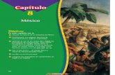 Capitulo 8: Mexico - biloxischools.net · Cristóbal Colón, decidió conquistar a Cuba. Diego Colón le nombró a Diego Velázquez jefe de la expedición. Un cierto Hernán Cortés