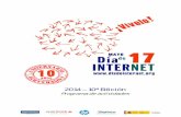 2014 – 10ª Edición - XVIII edición de los Premios de Internet · Semana de Internet: Un ... cabo en España, en octubre de 2005, por la Asociación de Usuarios de Internet, presentada