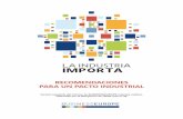 La industria importa: recomendaciones para un Pacto Industrialcontenidos.ceoe.es/resources/image/la_industria_importa_completo.pdf · elaborada por la Delegación de CEOE ante la