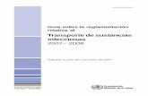 Guia sobre la reglamentación relativa al - who.int · WHO/CDS/EPR/2007.2 Guía sobre la reglamentación relativa al transporte de sustancias infecciosas 2007 Índice