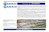 Acerca de NAEKO - media.cylex.es · la autopista C-32, 5 Kms de la autopista AP2, 7 Kms del Aeropuerto de Barcelona, 12 Kms del Puerto de Barcelo-na (primer radio) y 20 Kms de la