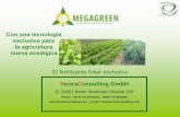 Con una tecnología exclusiva para la agricultura nueva ... · Ecológico •Fertilizante ecológico, natural, no tóxico, hecho de calcita. - Reduce el consumo de agua –hasta 70%