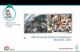 Plan de Acción frente al Fenómeno el Niño 2015 - 2016FILE/plan_de_accion_frente_al_FEN.pdf · 2'400,000 de viviendas expuestas ... Ministro de Transportes y Comunicaciones Ministro