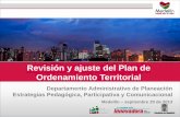 Revisión y ajuste del Plan de Ordenamiento Territorial · Revisión y ajuste del Plan de Ordenamiento Territorial ... Medellín – septiembre 20 de 2013 . DIRECCIÓN ESTRATEGIA