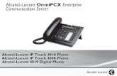 Alcatel-Lucent OmniPCX Enterprise - upv.es · Alcatel-Lucent IP Touch 4018 Phone Alcatel-Lucent IP Touch 4008 Phone ... 2.6 Conversar simultáneamente con 2 interlocutores internos