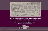 El Camino de Santiago en Vitoria-Gasteizalavacaminodesantiago.org/documentos/Camino_Santiago_Vitoria.pdf · Seminario, sin embargo su de-dicación histórica, desde 1778, fue la de
