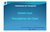 Trocadores de Calor - elt2014.com.brelt2014.com.br/materiais/1-2015/EME205-2/Slides Christian Coronado... · Fenômenos de Transporte Capitulo 7cont. Trocadores de Calor Prof. Dr.