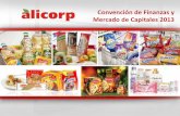 Presentation3 Convención de Finanzas y Mercado de Capitales … · Fuente: Cavali al 30 de Junio de 2013 Panama CR Venezuela Ventas CAGR 2007-2012: 13.6% EBITDA CAGR 2007-2012: 16.1%