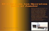 El Libro de los Secretos para el Asador - mundooliva.com.armundooliva.com.ar/wp-content/uploads/2016/03/El_libro_secreto_del... · barbacoa para acabar en el tiro o chimenea, ...