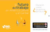 El futuro Educación del trabajo y salud · Los profesionales de los sectores sociales representan a una proporción considerable y cre - ciente de los trabajadores en América Latina