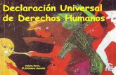 DECLARACIÓN UNIVERSAL DE DERECHOS HUMANOS · tanto, un conjunto de textos que incluye la Declaración, los dos Pactos adoptados ... los derechos iguales e inalienables de todos los