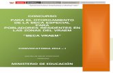 MINISTERIO DE EDUCACIÓN - pronabec.gob.pe · Publicación de resultados Desde 21 de marzo de 2014. Aceptación de la beca Hasta 15 días hábiles después de publicado el resultado