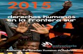 Asociación Pro Derechos Humanos de Andalucíanadiesinfuturo.org/IMG/pdf/informe_APDHA_2015.pdf · el socorro humanitario 4. La marcha imparable de los pobres y las víctimas 5. Unas