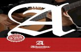  · resto de instrumentos de Guitarras Alhambra, se construye ade- sanalmente en Espafia. Con todo ello se ha conseguido a canzar un sonido muy natural y característico de las Guitarras