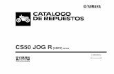 CS50 JOG R - recambios-yamaha.com R 2010.pdf · CATALOGO DE REPUESTOS ©2009 por Yamaha Motor España S.A. 1ª edición, octubre 2009 ... da usar el manual de taller correspondiente.