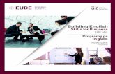 Skills for Business (BESB) - eude.es · diseño_plataforma_basadoPlantillaLambda.pdf 1 08/11/2016 17:21:42 Metodología. DE ESTUDIO EN EUDE buena apuesta por aspectos tan importantes