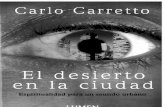 Carie- Carretto - vidaeremitica.comvidaeremitica.com/.../uploads/2017/01/El-desierto-en-La-Ciudad.pdf · por Giorgio Gonella Cario Carretto era un zapatero experto. En 1968, cuando