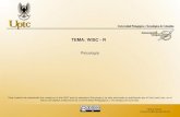 TEMA: WISC - R - repositorio.uptc.edu.co · aplicación WPPSI o WAIS. EXAMINADOR ... •Protocolo de Claves y Laberintos