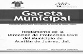 Reglamento de la Dirección de Protección Civil del ...acatlandejuarez.gob.mx/docs_trans/reglamentos/1-0-12.pdf · GACETA MUNICIPAL NÚMERO 14/2011 Almargen un sello que dice: H.Ayuntamiento