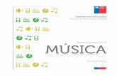MÚSICA · Presentación La escucha de música es la actividad cultural más practicada y con mayor transversalidad en la sociedad chilena contemporánea.