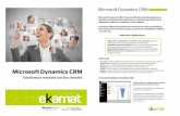Microsoft Dynamics CRM - · PDF fileMicrosoft Dynamics CRM Gestiona la relación con tus clientes Microsoft Dynamics CRM Microsoft Dynamics CRM (CustomerRelationship Management o