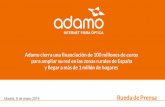 y llegar a más de 1 millón de hogares para ... - adamo.es · Adamo es el operador de origen sueco que ofrece la conexión a internet más rápida: ¡1.000 Mb! Acerca de Adamo Nacimiento