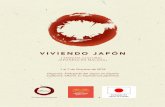VIVIENDO JAPÓN - fundacionmalaga.com · A los participantes se les mostrará el protocolo de vestimenta. ... Campus Teatinos Contenedor Cultural de la UMA. ... al mismo tiempo que