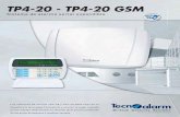 TP4-20 ESP LR - Tecnoalarm · filosofía y la tecnología Tecnoalarm y ofrecen la mejor relación ... LCD012 LED06 SPEED ALM8 PL SPEED 8 SPEED 4 SPEED 8 STD RX300/433868 Sólo para