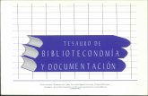Tesauro de Biblioteconomia y Documentacionrecursosbiblio.url.edu.gt/publicjlg/Libros_y_mas/2016/05/Tes... · El Tesauro de Biblioteconomía y Documentación es un lenguaje controlado