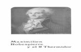Maxímílíen Robespíerre y el 9 Thermídorbdigital.binal.ac.pa/bdp/clioyafrodita2.pdf · Robespierre y el 9 Thermidor 67 La figura de este revolucionario adquiere mayores dimensiones