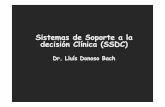 Sistemas de Soporte a la decisión Clínica Luis Donosogruposdetrabajo.sefh.es/tecno/images/M_images/documentos/sistemas... · (announced at ECR 2014) – ‘Europeanisation’ of