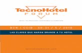 las claves que harán grande a tu hotel - tecnohotelforum.com · exposiCión Donde los proveedores de servicios, tecnologías y equipamiento para el sector hotelero podrán presentar