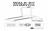 WALK BY DOMYOS - support.decathlon.es · en nuestra web DOMYOS.COM, donde también encontrará consejos para realizar ejercicios físicos y asistencia en caso de necesidad.