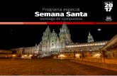 Programa especial Semana Santa - santiagoturismo.com · Axenda Agenda 4 Procesións Procesiones 14 Música De lugares e órganos De lugares y órganos 34 Concertos recomendados Conciertos